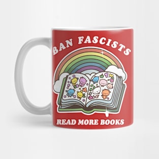 Ban fascists read more books Mug